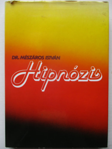 Dr. Mszros Istvn - Hipnzis