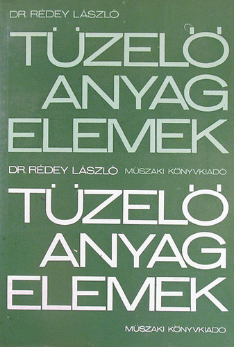 Dr. Rdey Lszl - Tzelanyag-elemek