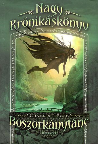 Charles T. Rose - Boszork�nyt�nc (Nagy Kr�nik�sk�nyv)