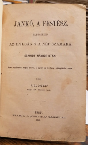 Schmidt Nndor - Jank, a festsz - elbeszls az ifjusg s a np szmra