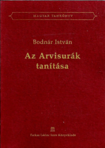 Bodnr Istvn - Az arvisurk tantsa