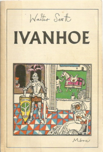 Walter Scott - Ivanhoe