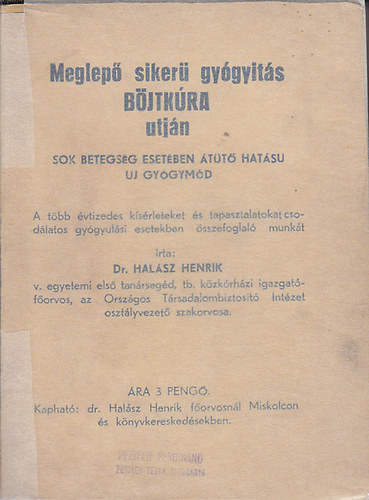 Dr. Halsz Henrik - Meglep siker gygyts bjtkra tjn