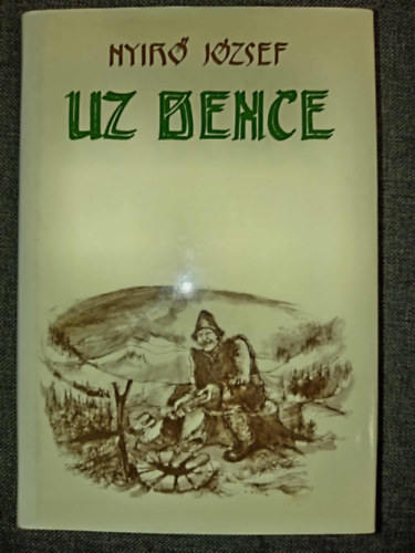 Cs. Nagy Ibolya Nyírő József (szerk.) - Uz Bence (Nyirő József művei)