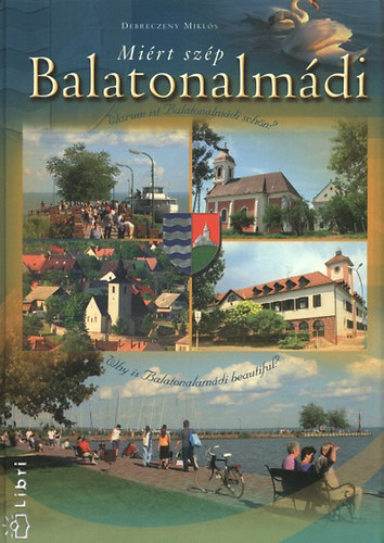 Debreczeny Mikls - Mirt szp Balatonalmdi?