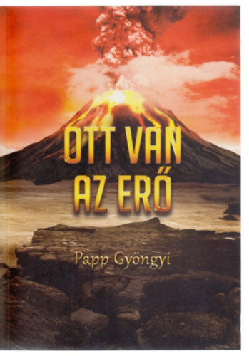 Papp Gy�ngyi - Ott van az Er�
