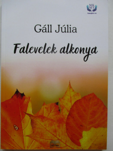 G�ll J�lia - Falevelek alkonya