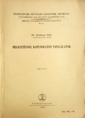 Farkas József - Fejezetek a hegesztett szerkezetek szilárdságtanából