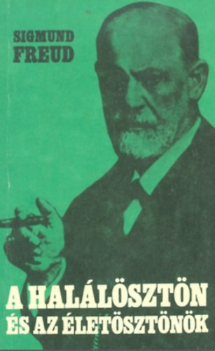 Prof. Dr. S. Freud - A hallsztn s az letsztnk