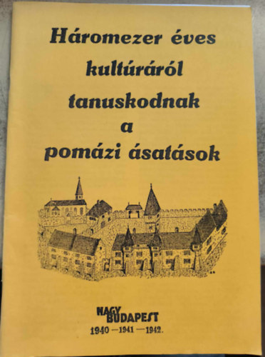 Háromezer éves kultúráról tanuskodnak a pomázi ásatások (reprint)