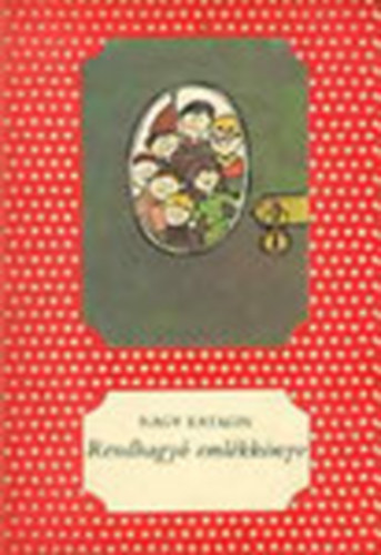 Nagy Katalin - Rendhagy emlkknyv (Dediklt)