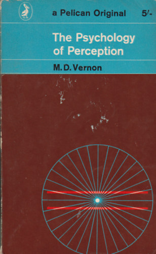 M. D. Vernon - The Psychology of Perception