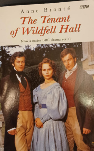 Anne Bront? - The Tenant of Wildfell Hall