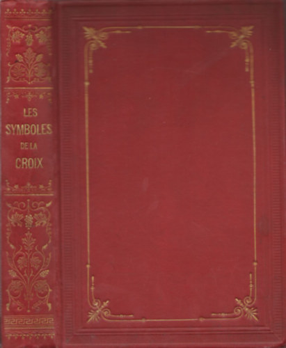 Boiteux abb� - Les Symboles de la Croix