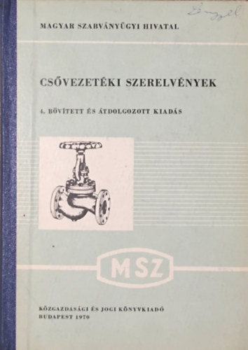 Taub Lajos  (szerk.) - Cs�vezet�ki szerelv�nyek