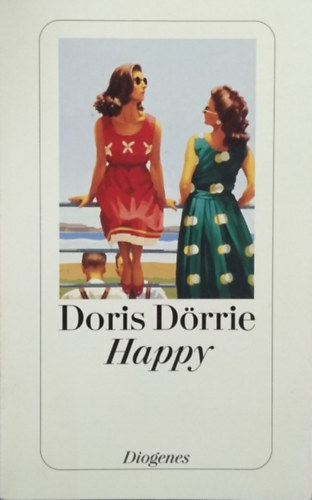 Doris Drrie - Happy - Ein Drama