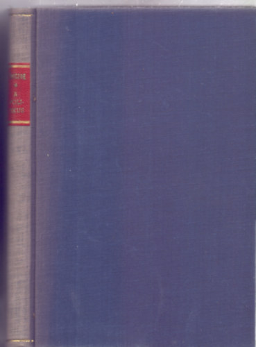 Herczeg Ferenc - A politikus - Második szerelem (Gyűjteményes Díszkiadás XXXII.)