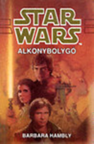 Hambly Barbara - Star Wars-Alkonybolyg