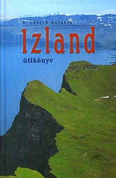 S. Lszl Katalin - Izland tiknyv