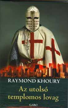 Raymond Khoury - Az utols templomos lovag