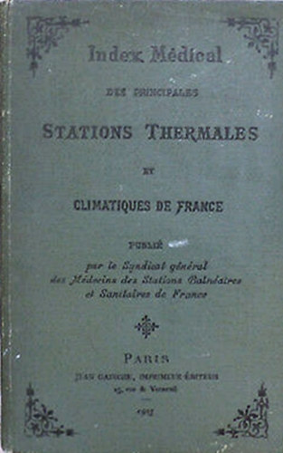 Index m�dical des principales stations thermales et climatiques de France