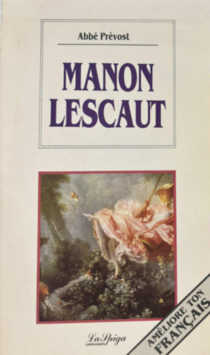 Abb� Pr�vost - Manon Lescaut