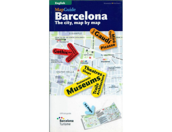 Barcelona The city, map by map Practical guide