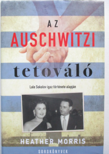 Heather Morris - Az auschwitzi tetov�l�