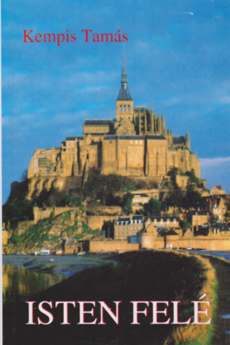 Kempis Tam�s - Isten fel�