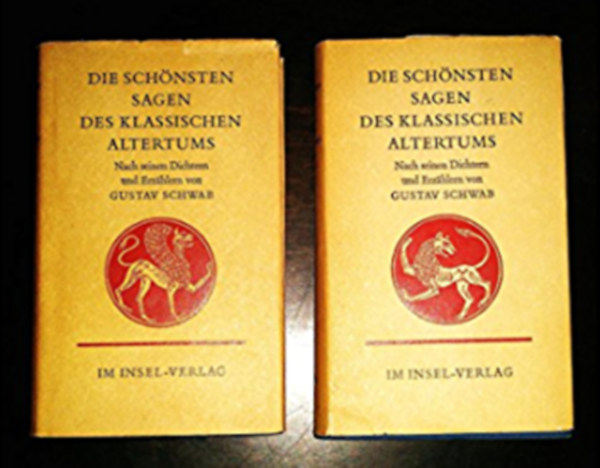 Gustav Schwab - Die sch�nsten sagen des klassischen Altertums I-II