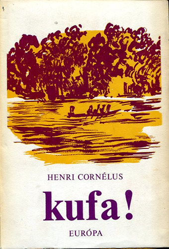 Henri Cornlus - Kufa!