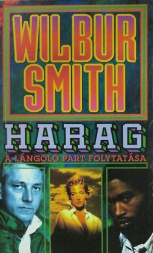 Wilbur Smith - Harag (Courtney 16. - A lngol part folytatsa)