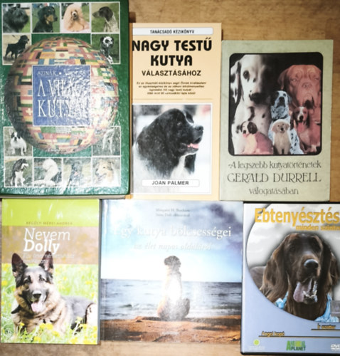 Margaret H. Bonham, Reg�ly-M�rei Andrea Szin�k-Veress - 5db kuty�kkal kapcsolatos k�nyv + aj�nd�k DVD - Sz.-V.-A vil�g kuty�i, Margaret H. B.-Egy kutya b�lcsess�gei az �let napos oldal�r�l, A legszebb kutyat�rt�netek, Tan�csad� k�zik�nyv nagy test� kutya v�laszt�shoz, Nevem Dolly + Ebt