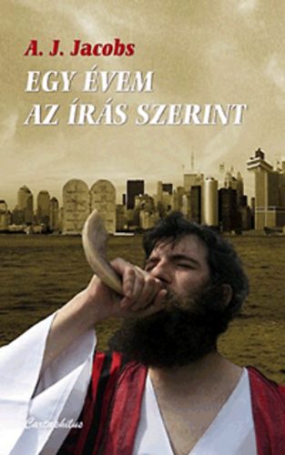 A. J. Jacobs - Egy �vem az �r�s szerint