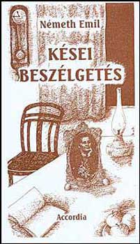 N�meth Emil - K�sei besz�lget�s