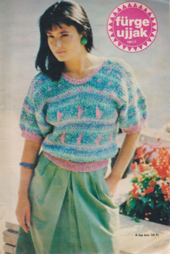 Szirmai Marianne (szerk.) - Fürge Ujjak 1991/7