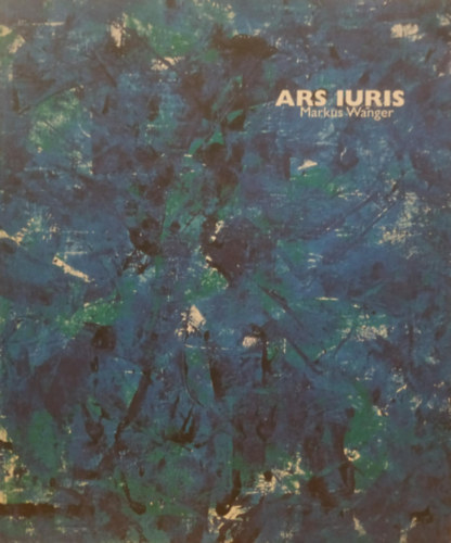 Markus H. Wanger - Ars Iuris