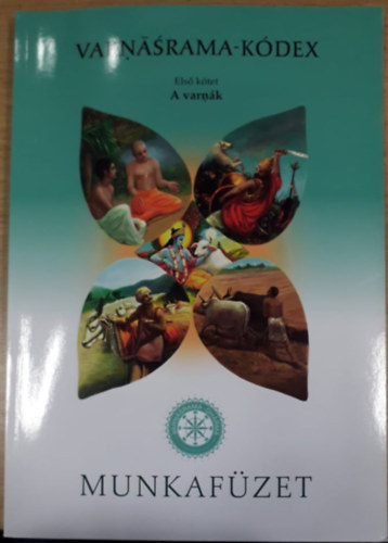 Sivarama Swami - Varnsrama-kdex - Els ktet - A varnk - Munkafzet