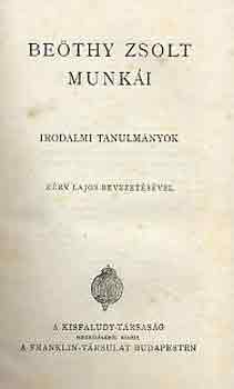 Beöthy Zsolt - Beöthy Zsolt munkái: Irodalmi tanulmányok