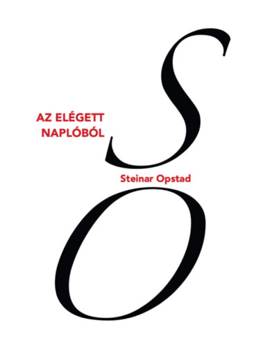 Steinar Opstad - Az elégett naplóból