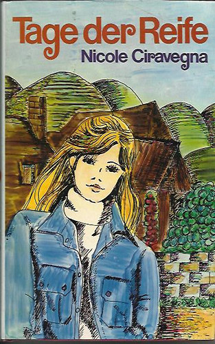 Nicole Ciravegna - Tage Der Reife