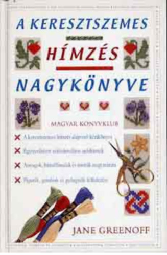 Jane Greenoff - A keresztszemes hmzs nagyknyve