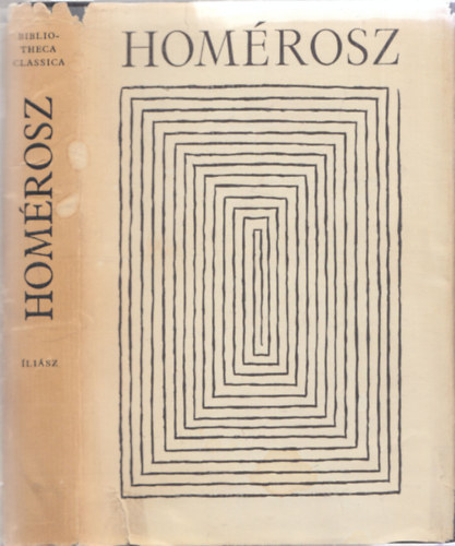 Homérosz - Íliász (Bibliotheca Classica)