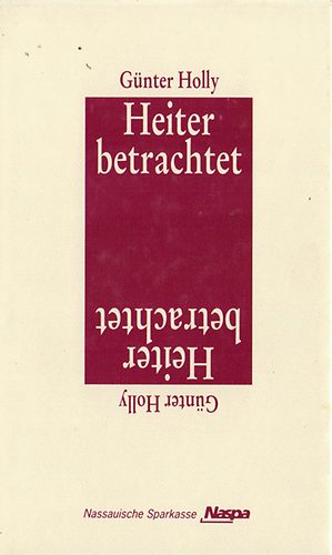 Gnter Holly - Heiter betrachtet