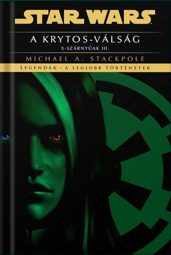 Michael A . Stackpole - A Krytos-vlsg - Star Wars: X-szrnyak 3.