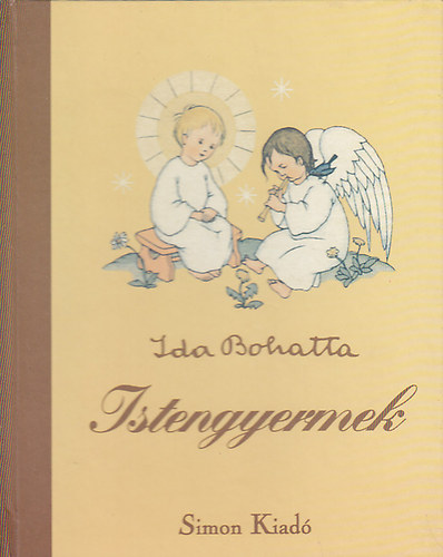Ida Bohatta - Istengyermek