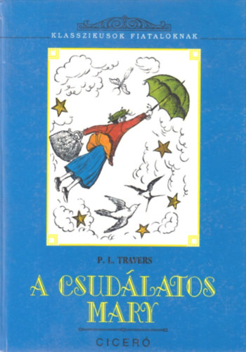 P. L. Travers - A csud�latos Mary visszat�r