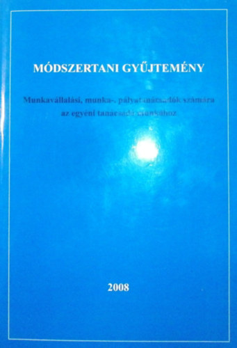 Dr. Szilgyi Klra - Mdszertani gyjtemny