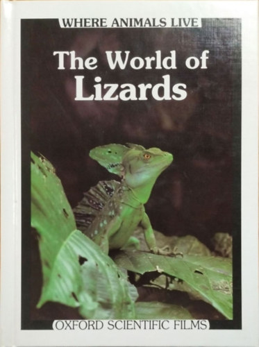 Virginia Harrison - The World of Lizards (Where Animals Live)