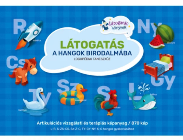 Szab� Szilvia - L�togat�s a hangok birodalm�ba (artikul�ci�s sz�k�rty�k)